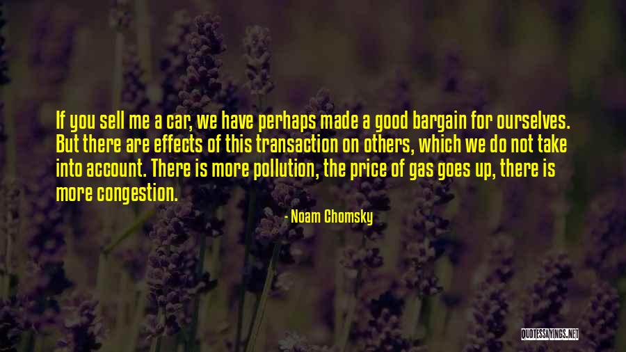 Car Pollution Quotes By Noam Chomsky Car Pollution Quotes By Noam Chomsky