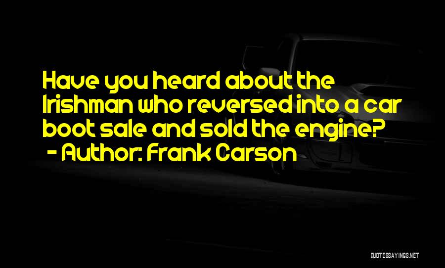 Car Sale Quotes By Frank Carson