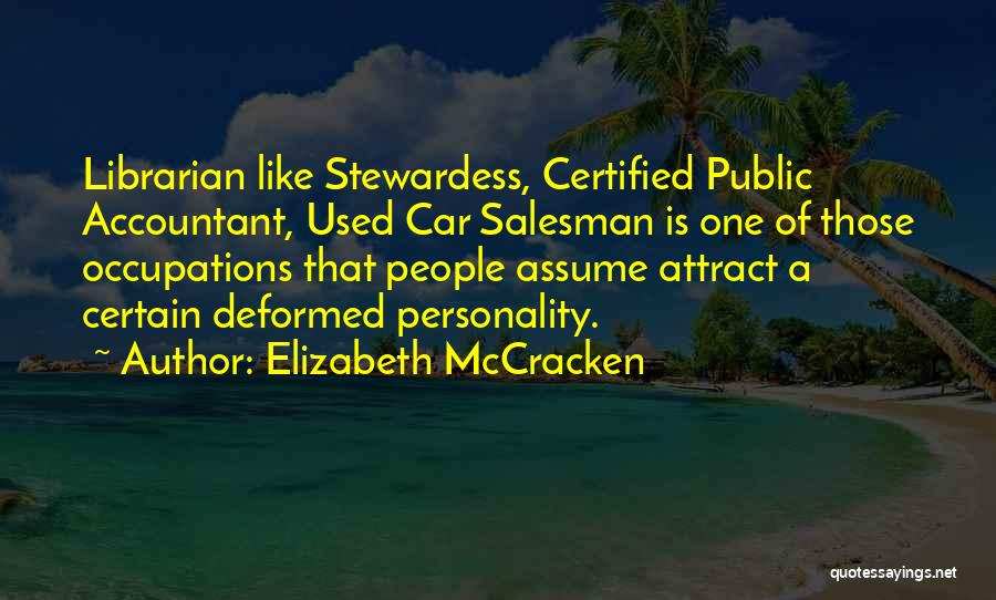 Car Salesman Quotes By Elizabeth McCracken