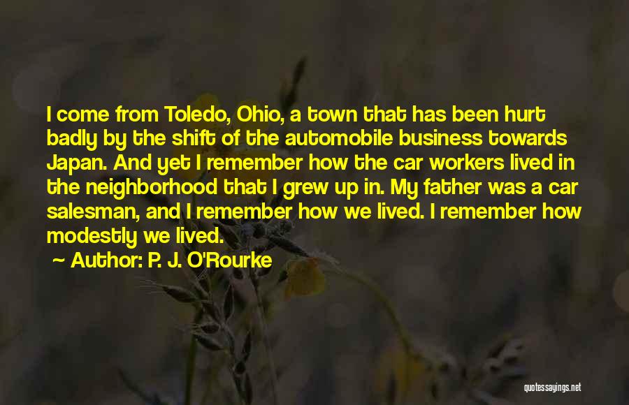 Car Salesman Quotes By P. J. O'Rourke