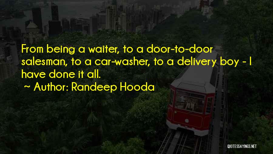 Car Salesman Quotes By Randeep Hooda