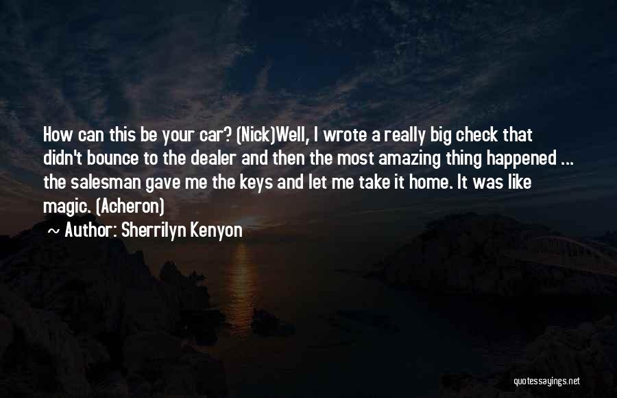 Car Salesman Quotes By Sherrilyn Kenyon