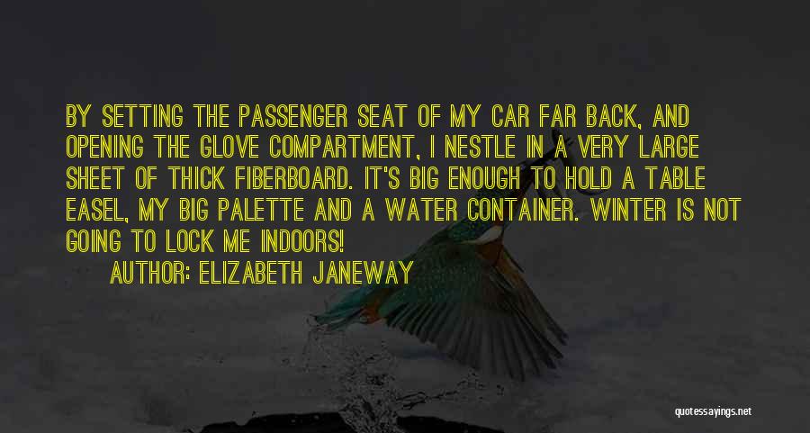 Car Seat Quotes By Elizabeth Janeway