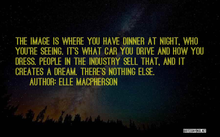 Car Sell Quotes By Elle Macpherson