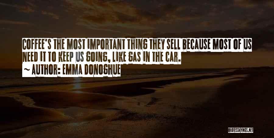 Car Sell Quotes By Emma Donoghue