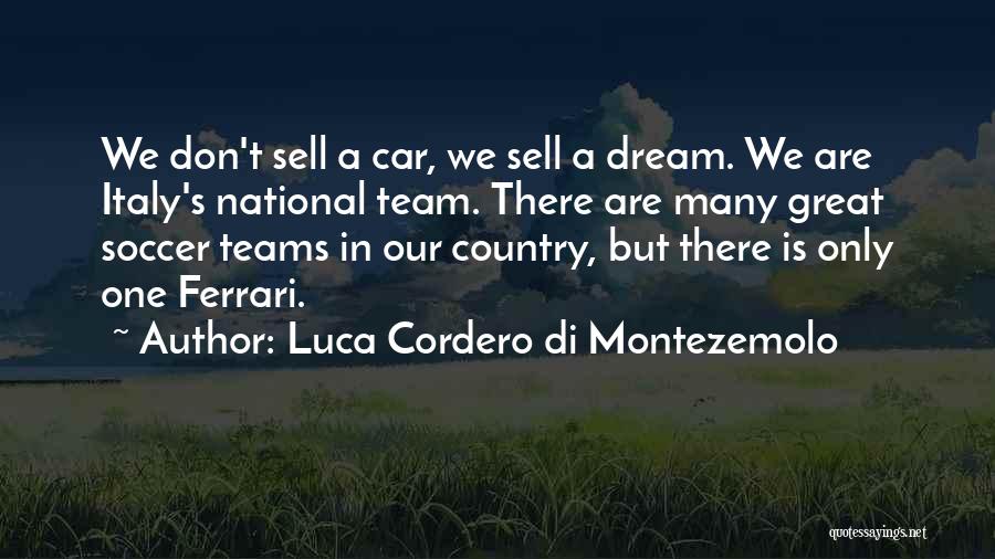 Car Sell Quotes By Luca Cordero Di Montezemolo