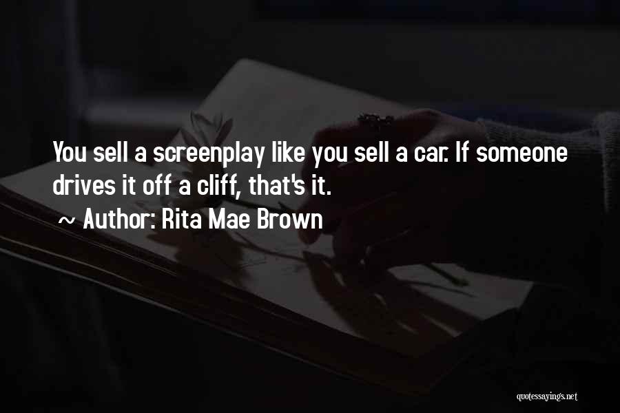 Car Sell Quotes By Rita Mae Brown