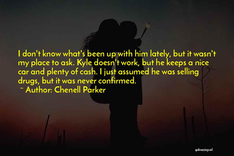 Car Selling Quotes By Chenell Parker