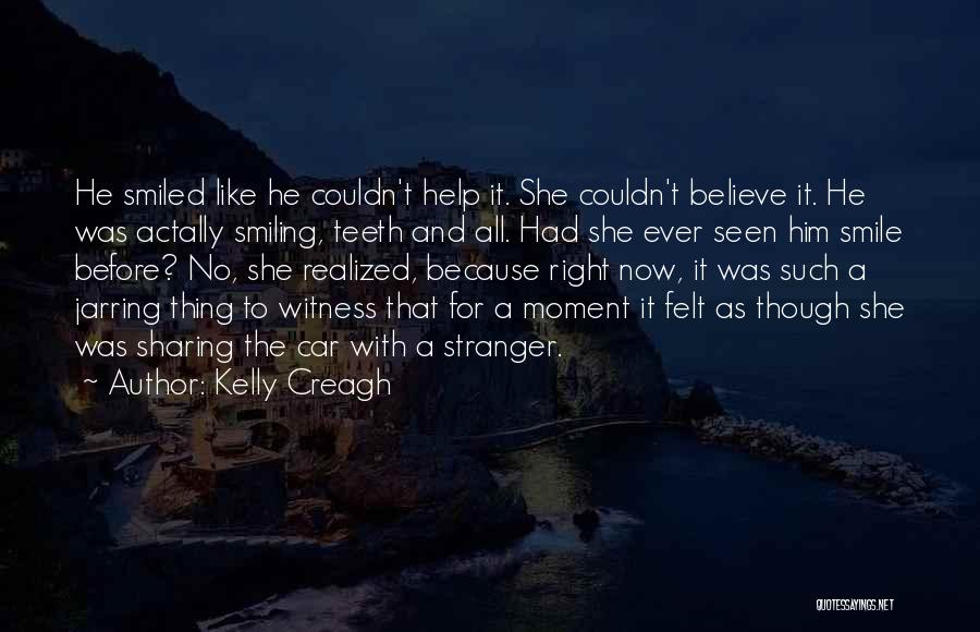 Car Sharing Quotes By Kelly Creagh