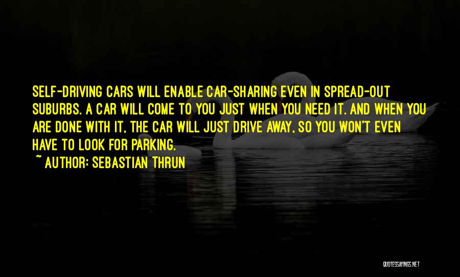 Car Sharing Quotes By Sebastian Thrun