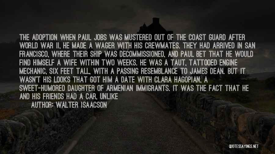 Car Ship Quotes By Walter Isaacson