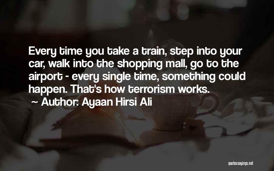 Car Shopping Quotes By Ayaan Hirsi Ali