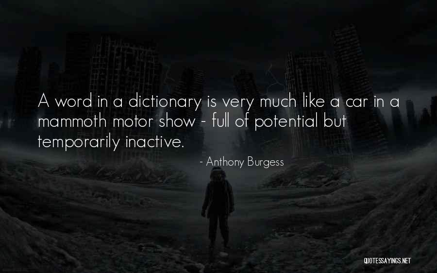 Car Shows Quotes By Anthony Burgess