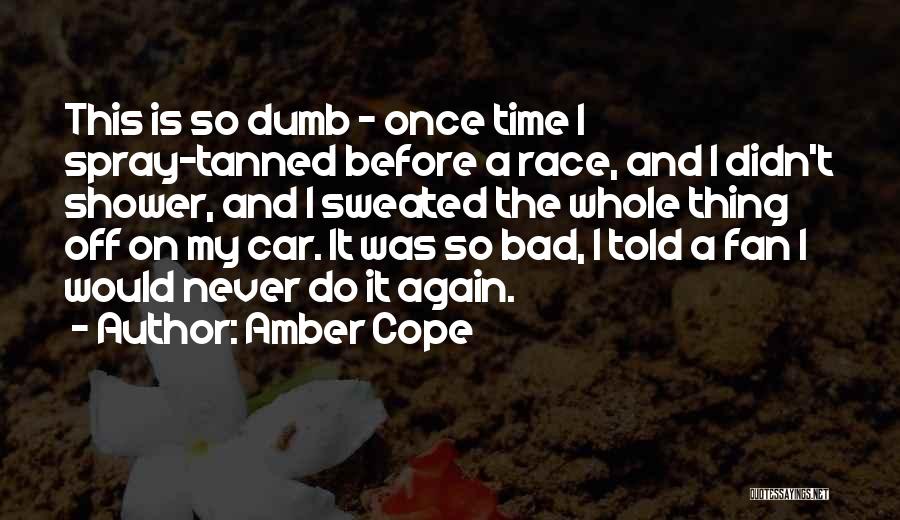 Car Spray Quotes By Amber Cope