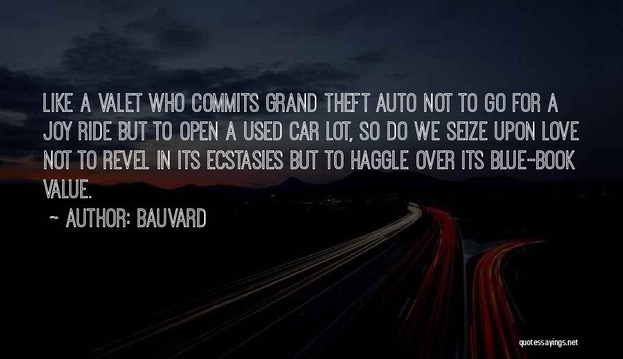 Car Theft Quotes By Bauvard