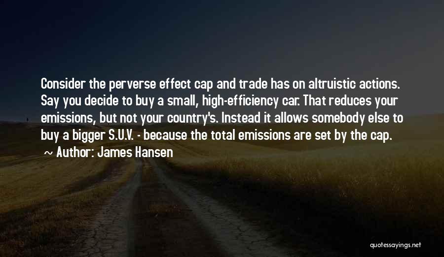 Car Trade Quotes By James Hansen