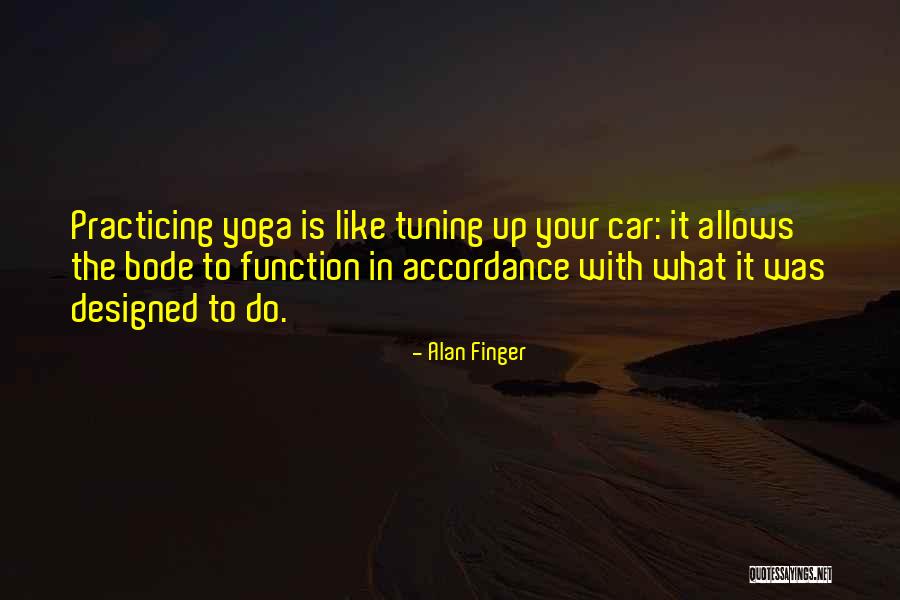 Car Tuning Quotes By Alan Finger