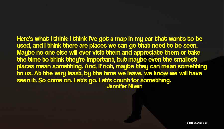 Car Visit Quotes By Jennifer Niven Car Visit Quotes By Jennifer Niven