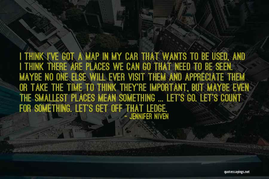 Car Visit Quotes By Jennifer Niven Car Visit Quotes By Jennifer Niven