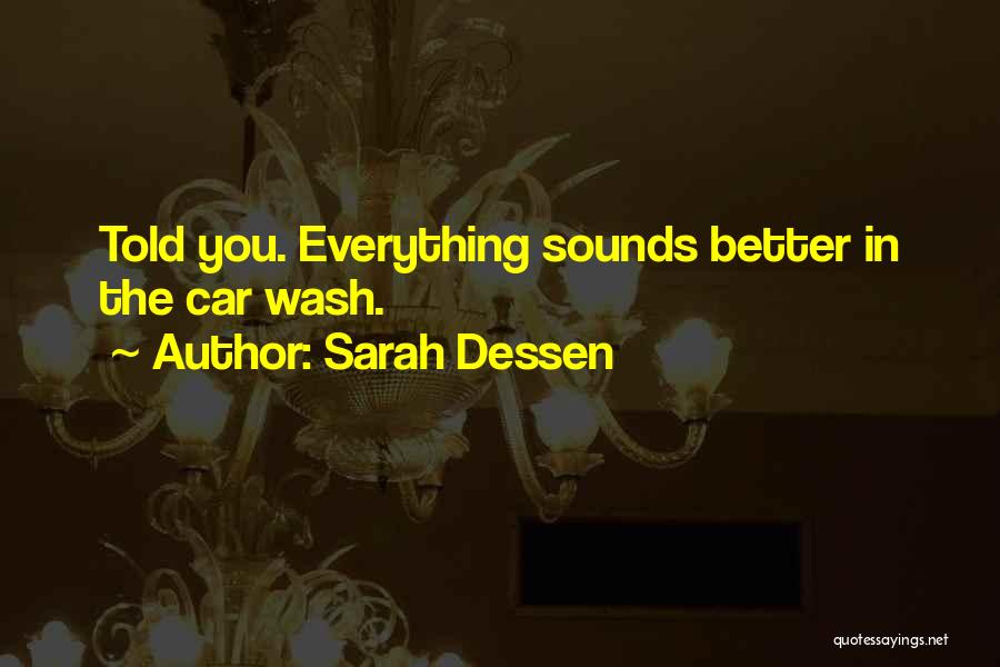 Car Wash Quotes By Sarah Dessen