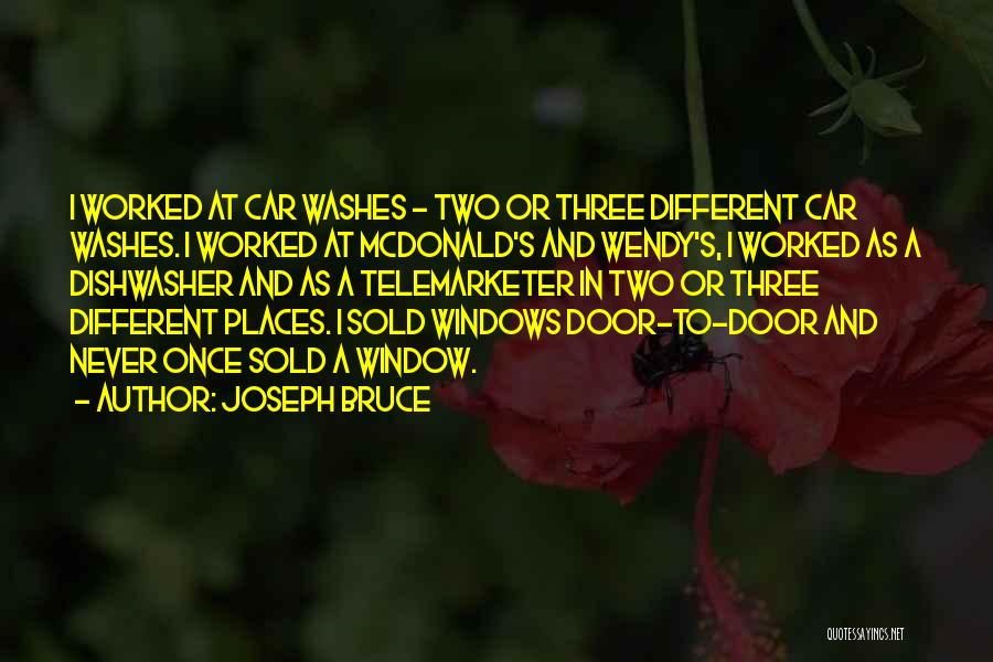 Car Washes Quotes By Joseph Bruce