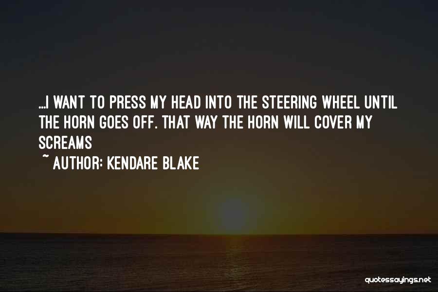 Car Wheel Quotes By Kendare Blake