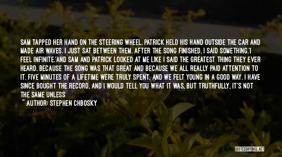 Car Wheel Quotes By Stephen Chbosky
