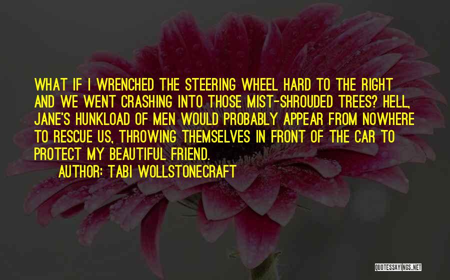 Car Wheel Quotes By Tabi Wollstonecraft