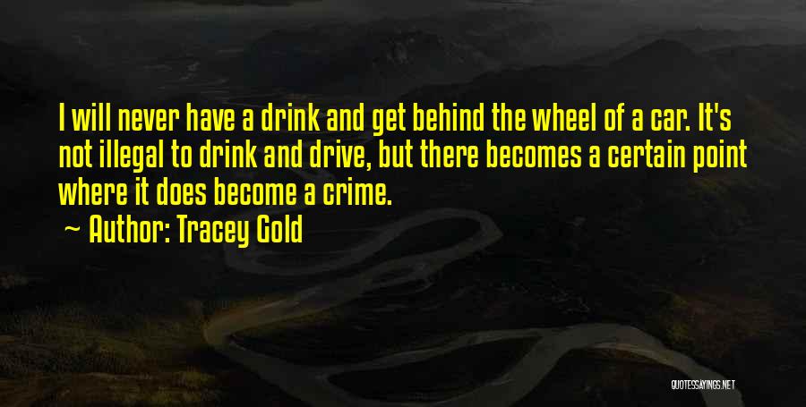 Car Wheel Quotes By Tracey Gold