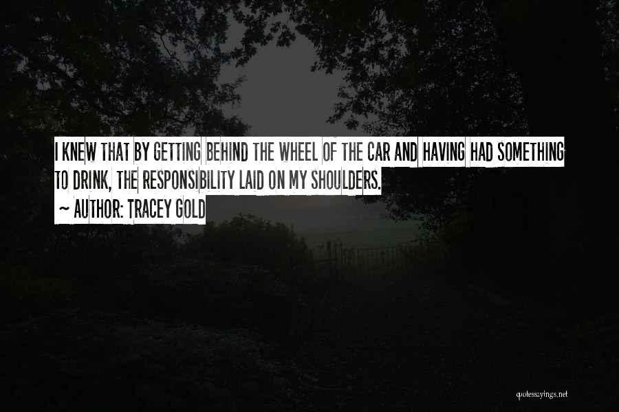 Car Wheel Quotes By Tracey Gold