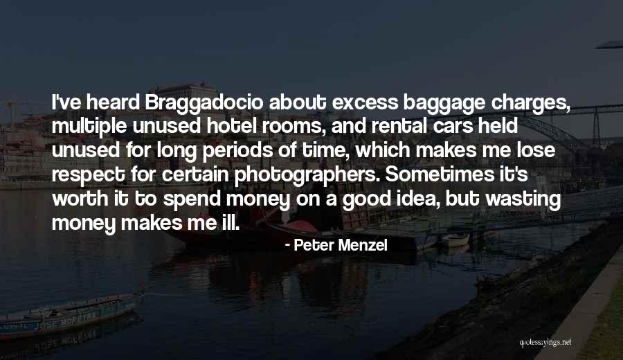 Car Worth Quotes By Peter Menzel