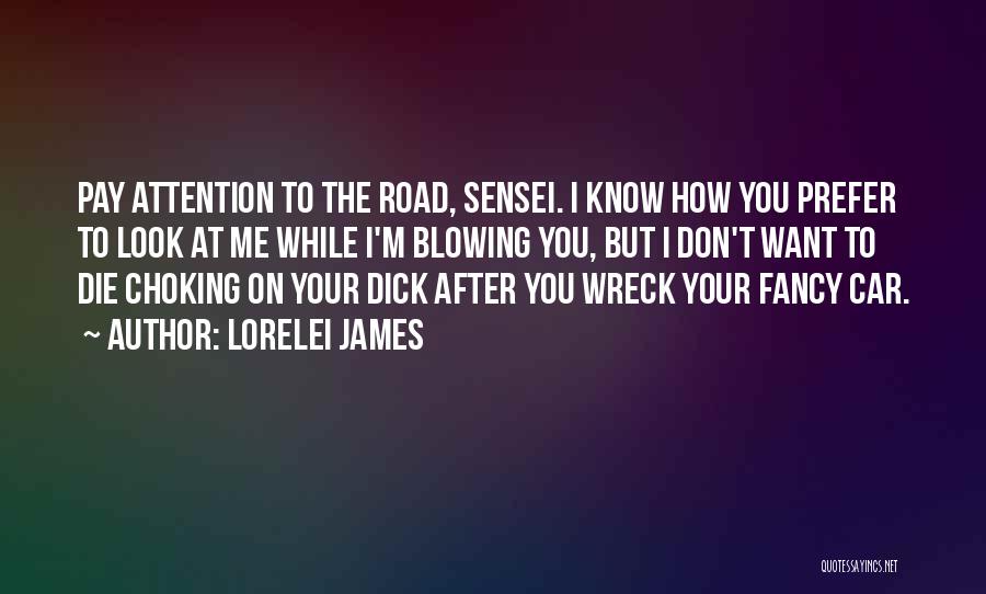 Car Wreck Quotes By Lorelei James