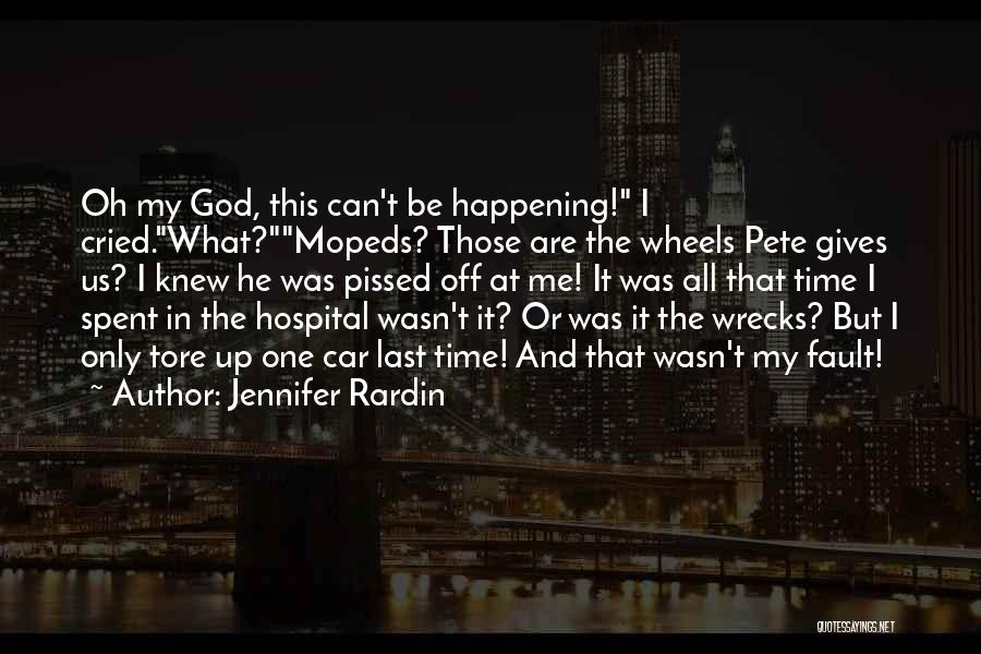 Car Wrecks Quotes By Jennifer Rardin