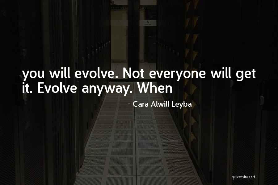 Cara Alwill Leyba Quotes 1286086