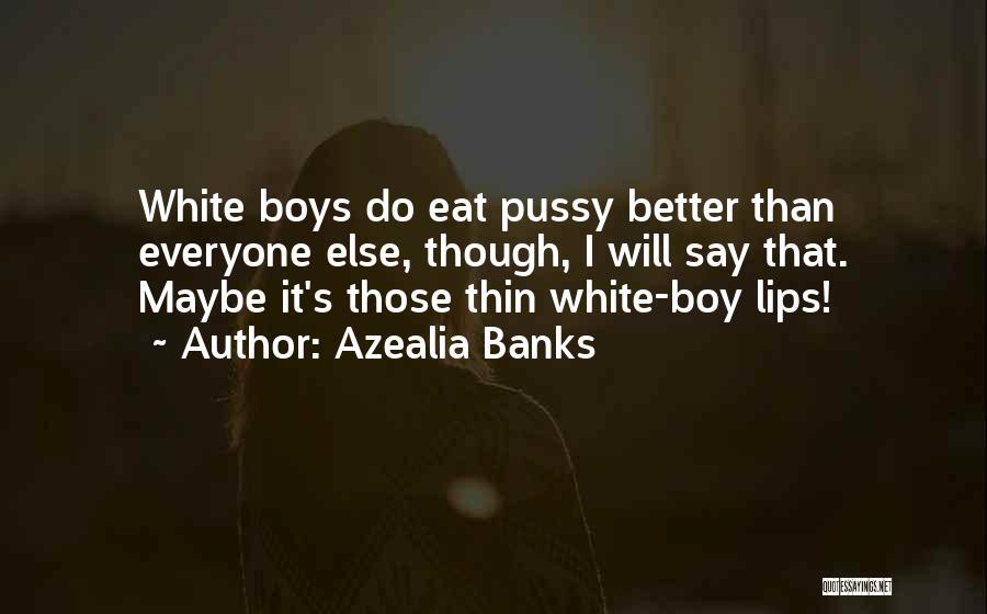 Cara Alwill Quotes By Azealia Banks