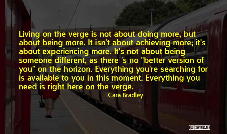 Cara Bradley Quotes 2124344