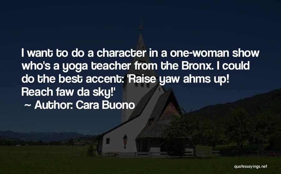 Cara Buono Quotes 1177537