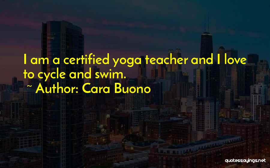 Cara Buono Quotes 493990