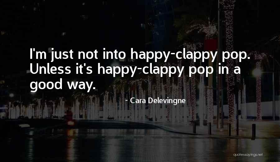 Cara Delevingne Quotes 793524