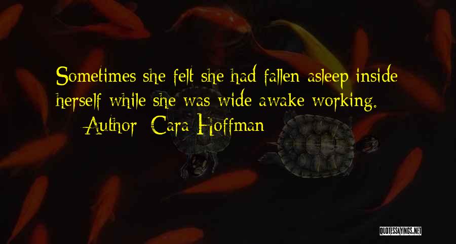 Cara Hoffman Quotes 2055712