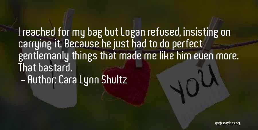 Cara Lynn Shultz Quotes 220415