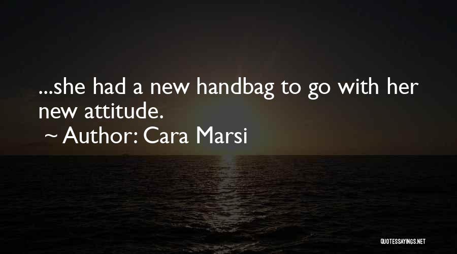 Cara Marsi Quotes 1342822