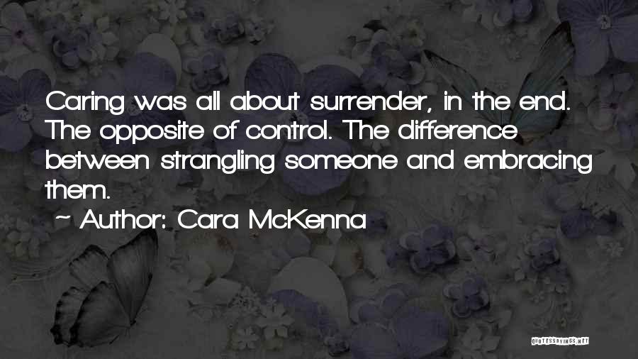 Cara McKenna Quotes 1633981