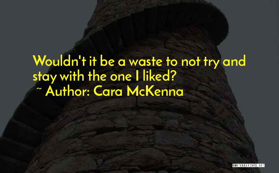 Cara McKenna Quotes 2047162