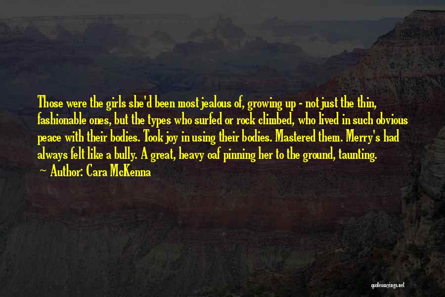 Cara McKenna Quotes 2093888