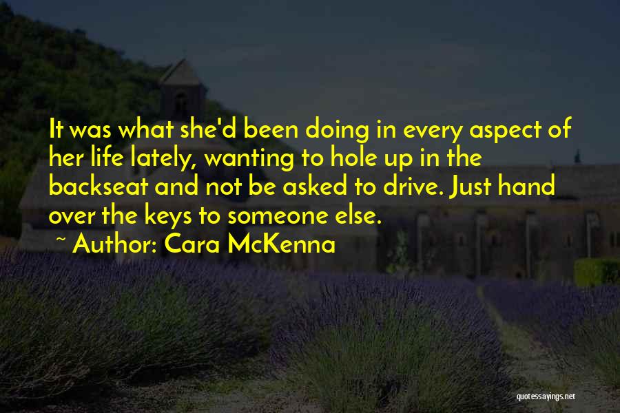 Cara McKenna Quotes 756820