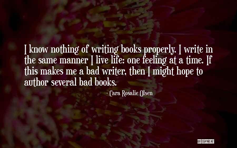 Cara Rosalie Olsen Quotes 1893678 Cara Rosalie Olsen Quotes 1893678