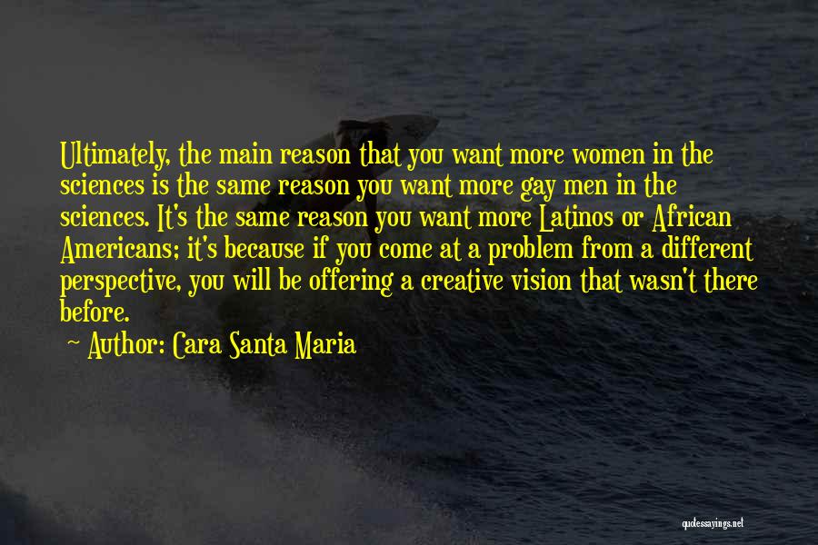 Cara Santa Maria Quotes 2204214