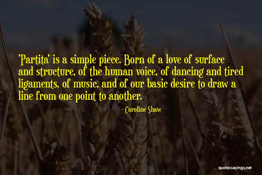 Carabajal Resort Quotes By Caroline Shaw Carabajal Resort Quotes By Caroline Shaw