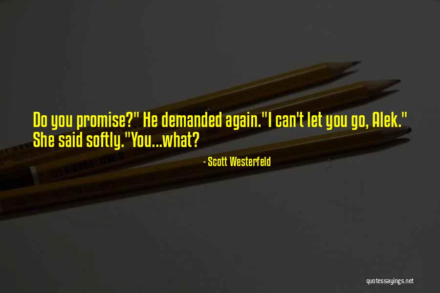 Carabali Alfredo Quotes By Scott Westerfeld Carabali Alfredo Quotes By Scott Westerfeld